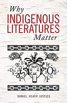 Why Indigenous Literatures Matter, 2018